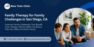 Family Therapy for Family Challenges in San Diego, CA