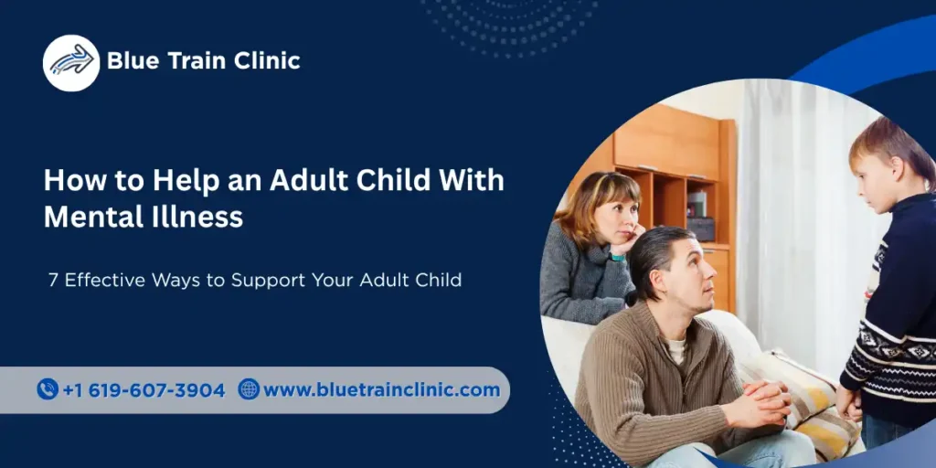 How to help an adult child with mental illness