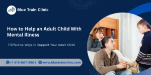 How to help an adult child with mental illness